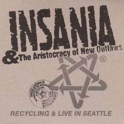 Insania (CZ) : Recycling & Live In Seattle